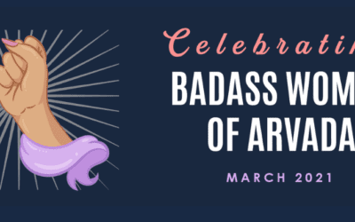 Meet the 2021 Badass Women of Arvada