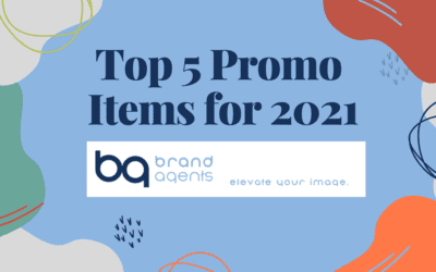 Top 5 Promo Items for 2021, by Dan Hohenstein, Brand Agents