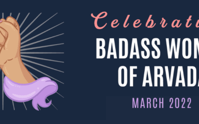 Meet the 2022 Badass Women of Arvada