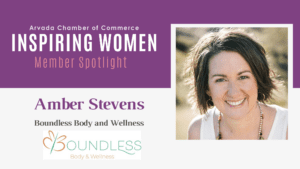 Inspiring Women Member Spotlight: Amber Stevens, Boundless Body and Wellness
