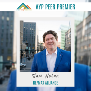 AYP Peer Premier: Sam Holan, RE/MAX Alliance