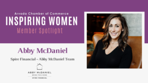 Inspiring Women Member Spotlight: Abby McDaniel, Spire Financial - Abby McDaniel Team